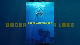 Under the Silver Lake