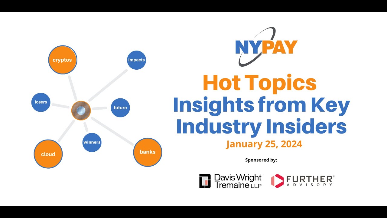 NYPAY Hot Topics — Insights from Key Industry Insiders YouTube