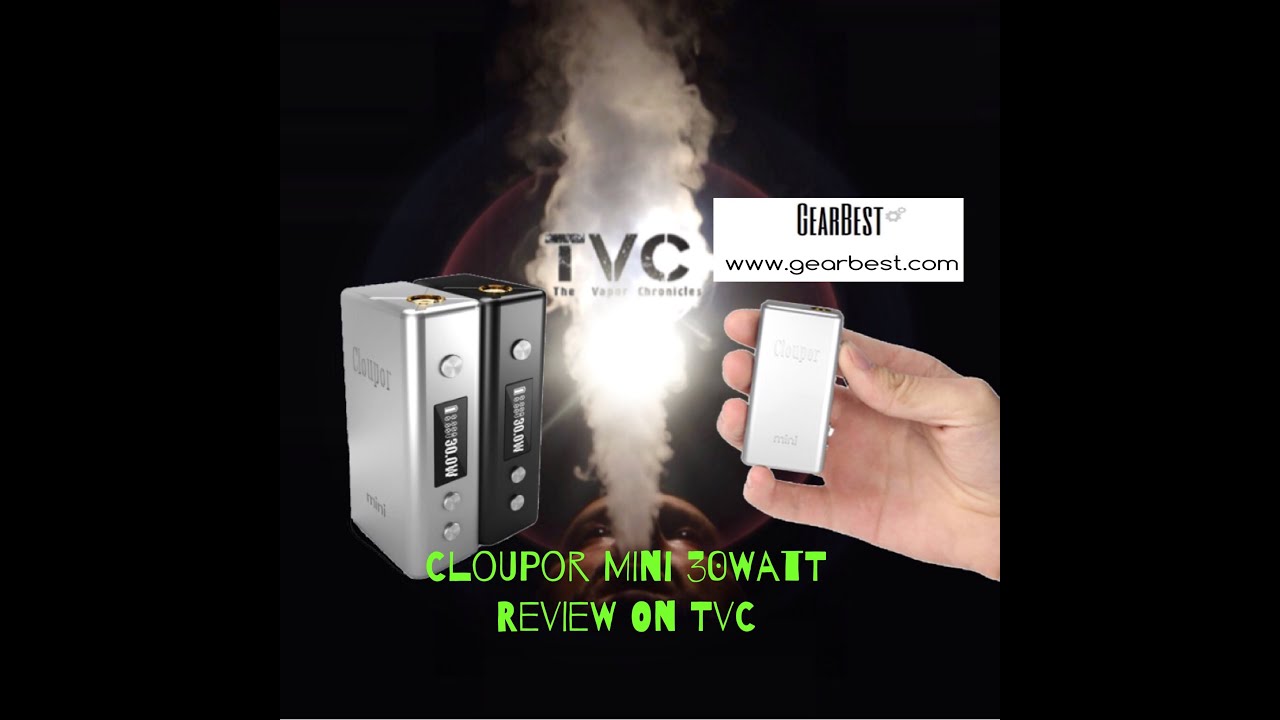 Cloupor Mini 30W Box Mod Review On TVC