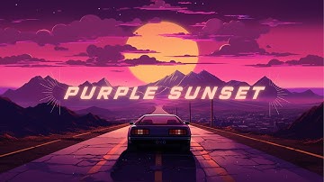 ＰＵＲＰＬＥ　ＳＫＹ　ＩＶ [  Chillwave - Synthwave - Synthpop mix ]