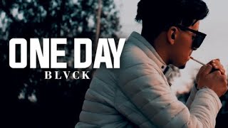 BLVCK - One Day | يوما ما