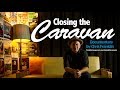 Closing The Caravan - OFFICIAL TRAILER