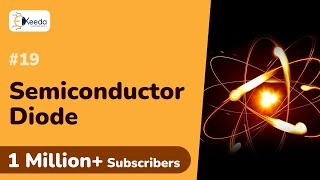 Semiconductor Diode - Semiconductor - Engineering Physics 1