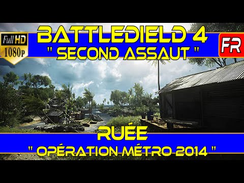 [-battlefield-4---second-assaut-]-ruée-opération-métro-2014---le-netcode-[fr/pc/ps4/one]