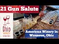 21 Gun Salute Wine Tasting at American Winery in Wauseon, Ohio | Ohio Wines