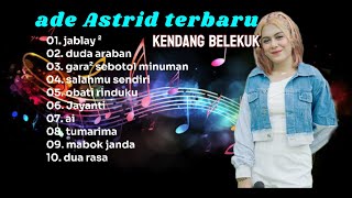Ade Astrid terbaru full album terbaru #adeastrid #bajidor #kendangrampak #dangdut #dangdutkoplo