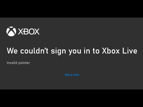Fix Xbox Box App Login Error Invalid Pointer We Couldn't Sign You In To Xbox Live Windows 10/11