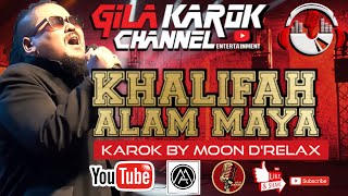 METALASIA - KHALIFAH ALAM MAYA | KAROK BY MOON D'RELAX