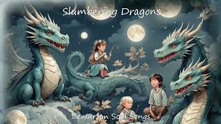 Slumbering Dragons: A Dragon Lullaby From The Hidden Lair of Lemuria Resimi