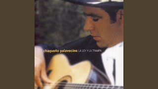 Video thumbnail of "Chaqueño Palavecino - La Ley Y La Trampa"