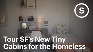 Tour San Francisco’s New Tiny Cabins for the Homeless