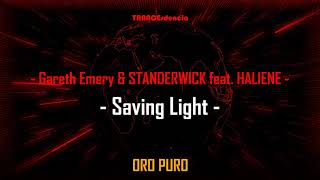 Gareth Emery & STANDERWICK feat. HALIENE - Saving Light