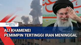 Pemimpin Tertinggi Iran Ayatollah Ali Khamenei Meninggal