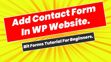 How to add a Free contact form in WordPress website | Bit Form Best Drag & Drop Form Builder Plugin