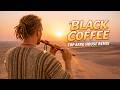 Afro House 2026 Mix 🔥 Deep &amp; Melodic Vibes | Black Coffee Style Vol.1 🎧 Desert Sunset Journey
