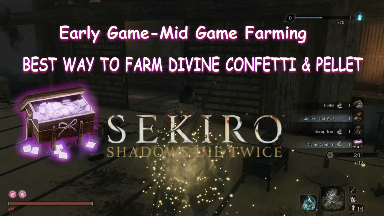 DIVINE CONFETTI Best way to farm Early to mid game SEKIRO. YouTube