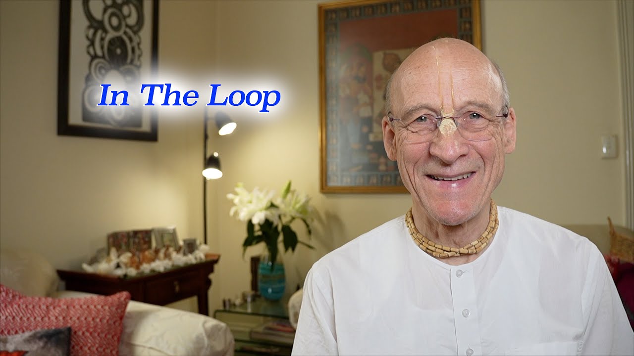 In The Loop - ISKCON Project Approvals - Aniruddha Dasa