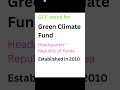 GCF  #question # headquarter # founding year