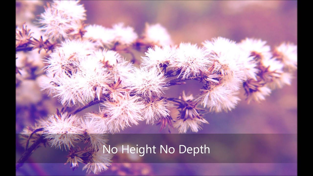 No Height No Depth - YouTube