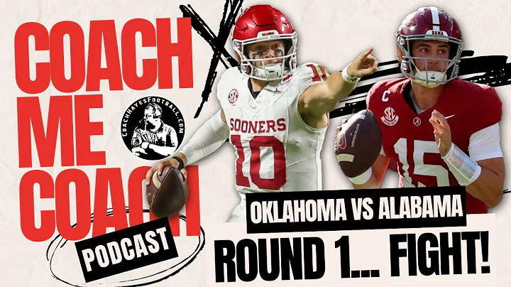 Alabama vs Oklahoma! Who will WIN? | #CoachMeCoach Podcast