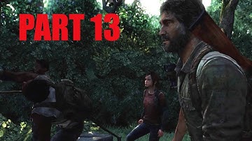The Last of Us™ Remastered PS4 Gameplay Walkthrough Part 13