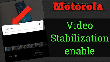 Motorola video stabilization enable / google photos se video stabilization kaise kare