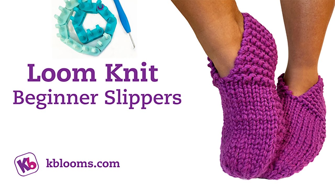 Beginner Slippers (Flexee Loom Chunky) - KB Looms Blog