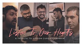 Listen to our hearts |  Steven Curtis Chapman & Geoff Moore | A Rendition by Ebenezer Premkumar chords