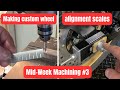 Mid-Week Machining #3: making custom axle alignment scale