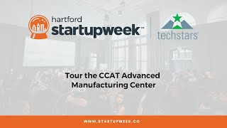 Tour the CCAT Advanced Manufacturing Center