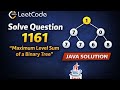 LeetCode 1161 | Maximum Level Sum of a Binary Tree | Java Explained in Hindi