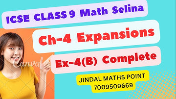 ICSE Ch-4 Expansions Ex-4(B) Complete From Selina Concise For ICSE Class 9 Math @jindalmathspoint