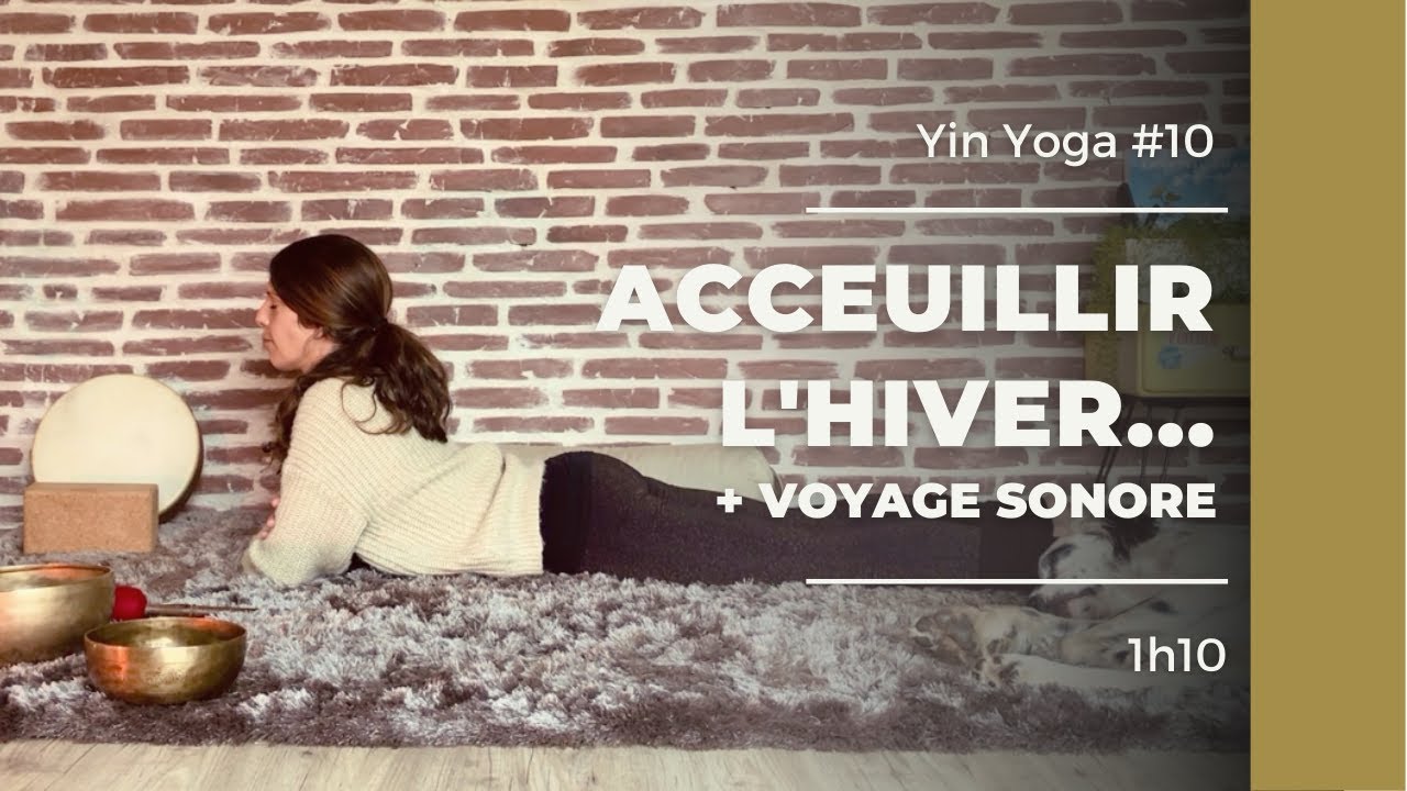🌙 Yin Yoga #10 // accueillir l'hiver (1h10)