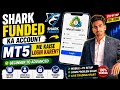 Shark Funded Account MT5 Me Kaise Login Kare? Full Setup Guide 2026 | MetaTrader 5 Step By Step