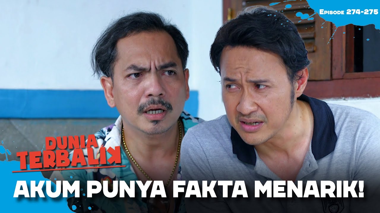 GAK DISANGKA!! Ternyata Akum Menyimpan Rahasia! | DUNIA TERBALIK | EPS 274-275 (6/9)