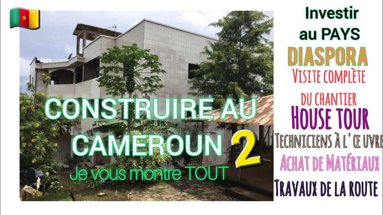 VLOG 21 | Construire au Cameroun | HOME-TOUR | Achat materiaux 🇨🇲💝🇨🇵