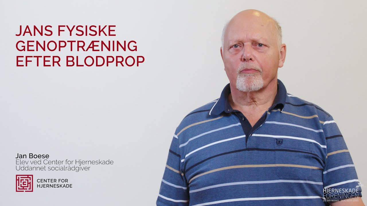 Jans fysiske genoptræning efter blodprop i hjernen