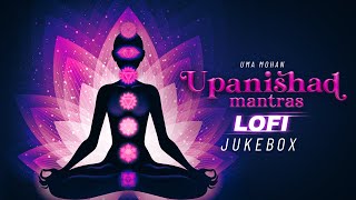 Upanishad Mantras | Lofi | Uma Mohan | Jukebox | Times Music Spiritual