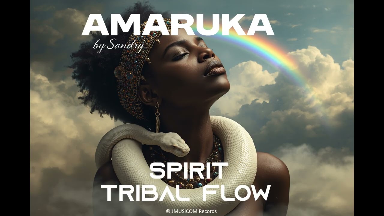 🐍 AMARUKA 🔥 | Spirit Tribal  Flow • Afro-Trance Awakening