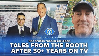 Todd Blackledge on His Broadcasting Journey, Football Prep & Game-Day Mindset | Y-Option Podcast