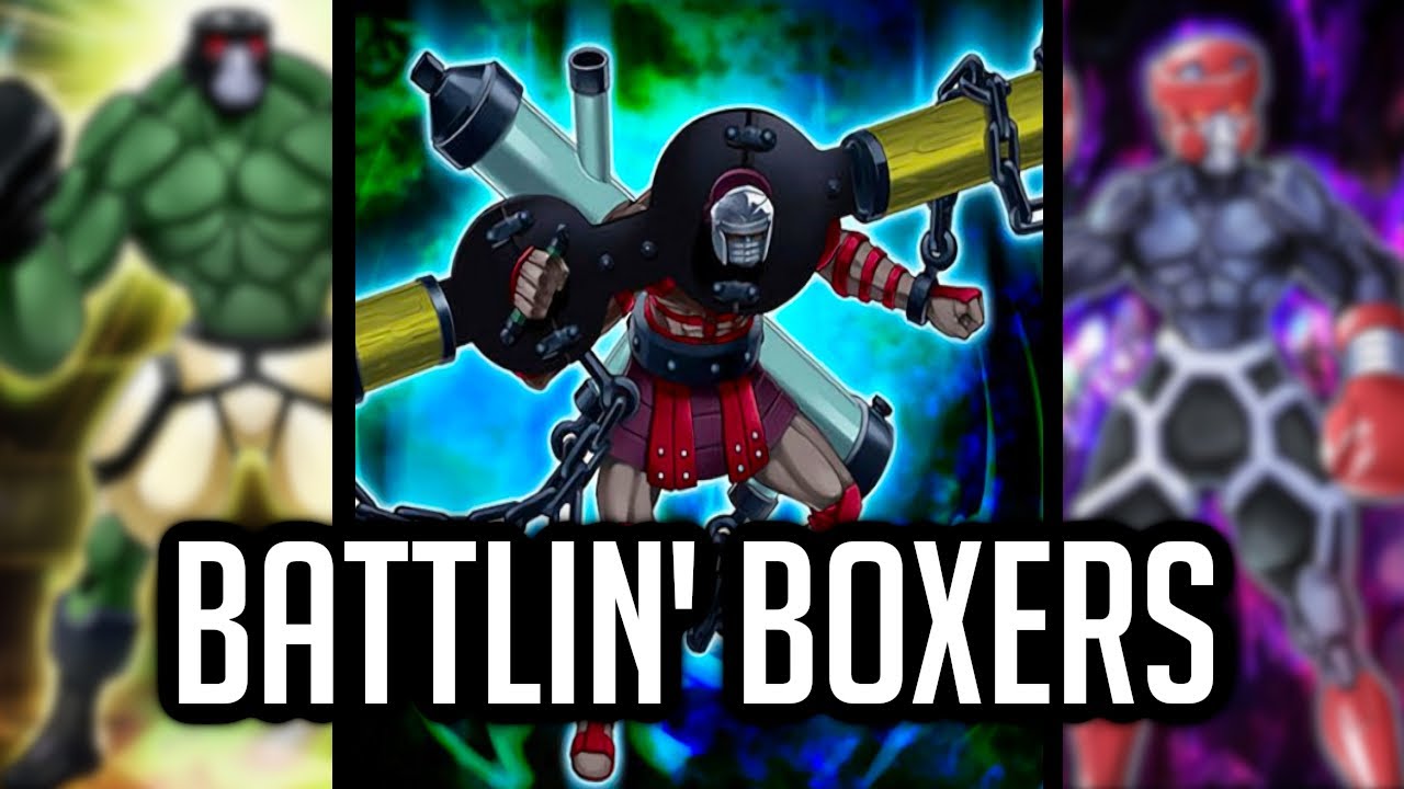 BRAWL WITH THE BEST OF THE BOXERS!!! [Yu-Gi-Oh! Archetypes Explained: Battlin' Boxers]