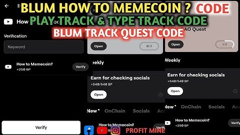 Blum How To Memecoin Code ? || Quest Code || Play Track & Type Track name code|| Today code