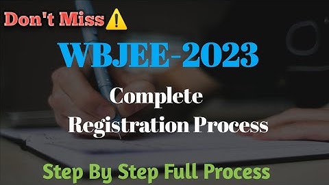 WBJEE 2023 Application Form l WBJEE Form Fill up 2023 l WBJEE Registration 2023 l Complete Process