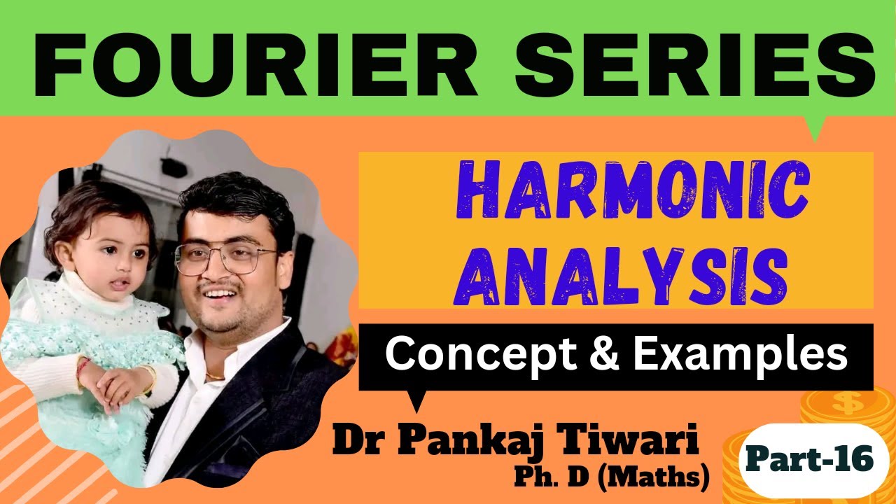 Harmonic Analysis of Fourier Series in Hindi - YouTube