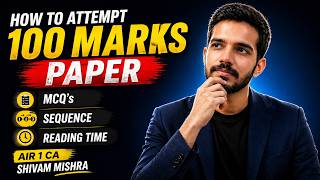 Attempt 100 Marks Paper | CA Inter & Final | May’26 Exams