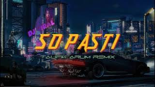 TAUFIK ARUM - SO PASTI - ( REMIX ) - DJ TIKTOK VIRAL 2023