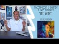 Amorphous &amp; Brandy - ‘The Wave’ (ft. James Fauntleroy) | Reaction/Review