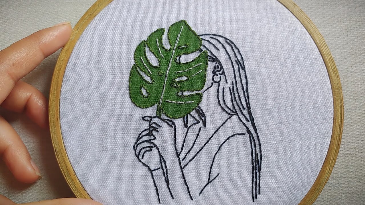 Girl and Monstera leaf embroidery pattern | Tutorial | Hand embroidery for  beginners - Let's Explore