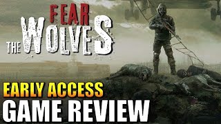 Fear the Wolves (Early Access) | Game Review