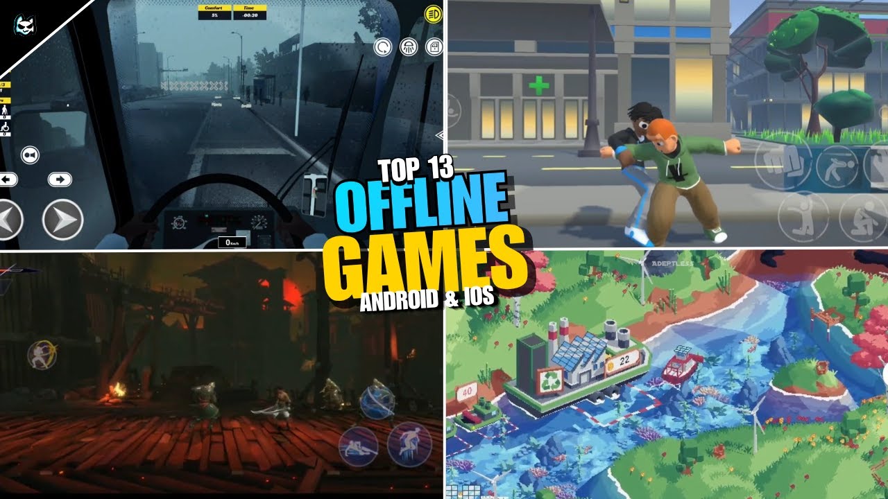 Top 13 Offline Games for Android & iOS 